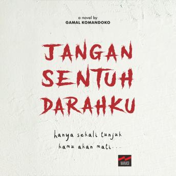[Indonesian] - Jangan Sentuh Darahku