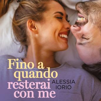 [Italian] - Fino a quando resterai con me