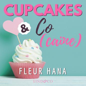 [French] - Cupcakes & Co(caïne): Tome 1