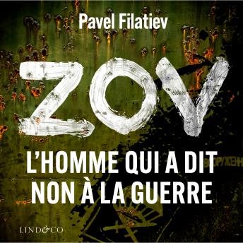 [French] - ZOV: L'homme qui a dit non à la guerre