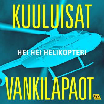 [Finnish] - Hei hei helikopteri