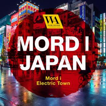 [Swedish] - Mord i Japan – Mord i Electric Town
