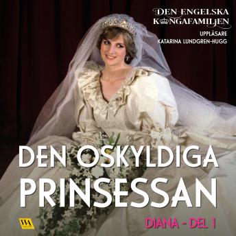 [Swedish] - Diana del 1 – Den oskyldiga prinsessan