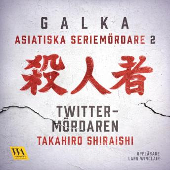 [Swedish] - Asiatiska seriemördare 2 – Twitter-mördaren