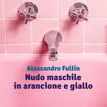 [Italian] - Nudo maschile in arancione e giallo