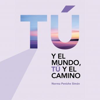 [Spanish] - Tú y el camino, tú y el mundo