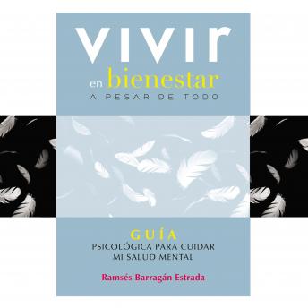 [Spanish] - Vivir en bienestar a pesar de todo