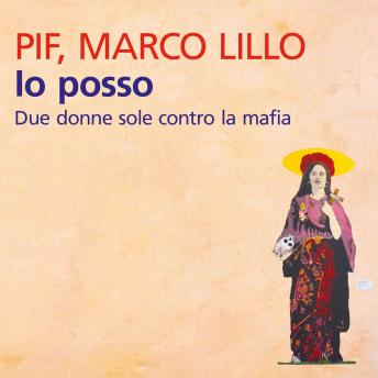 [Italian] - Io posso. Due donne sole contro la mafia