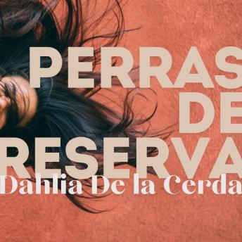 Perras de reserva