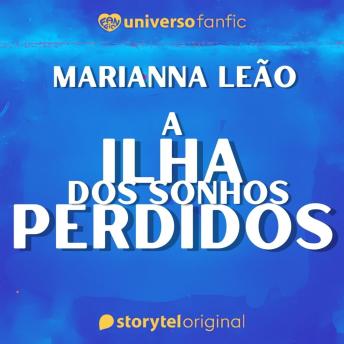 [Portuguese] - A ilha dos sonhos perdidos - Universo fanfic