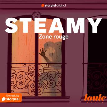 [French] - Steamy 2 : Zone rouge