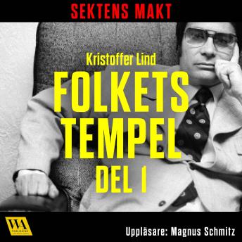 [Swedish] - Sektens makt – Folkets tempel del 1