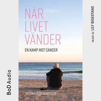 Helena Ulne Bengtson - [Swedish] - När livet vänder (oförkortat) episode artwork