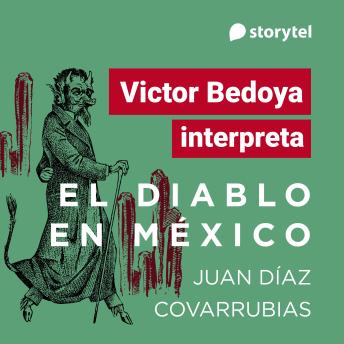 [Spanish] - El Diablo en México