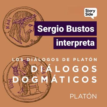 [Spanish] - Los diálogos de Platón. Diálogos Dogmáticos