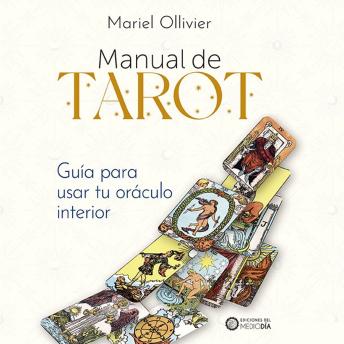 [Spanish] - Manuel de Tarot. Guía para usar tu oráculo interior