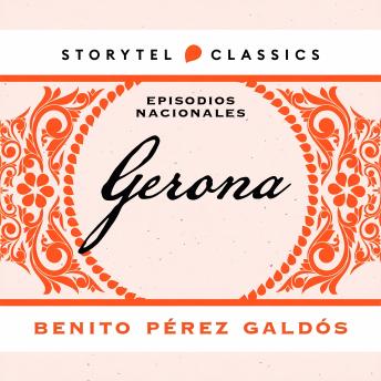 Gerona - Benito Pérez Galdós Gerona - Benito Pérez Galdós