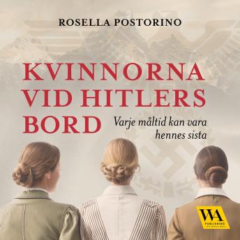 [Swedish] - Kvinnorna vid Hitlers bord