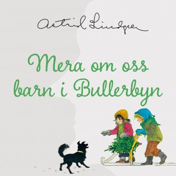 [Swedish] - Mera om oss barn i Bullerbyn