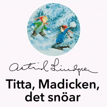 [Swedish] - Titta, Madicken, det snöar