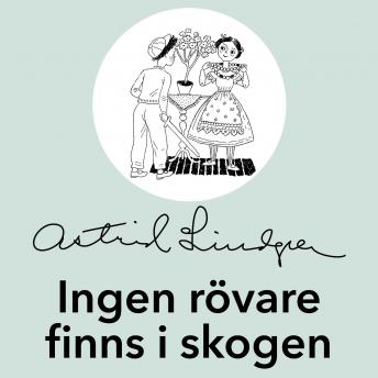 [Swedish] - Ingen rövare finns i skogen
