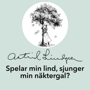 [Swedish] - Spelar min lind, sjunger min näktergal?