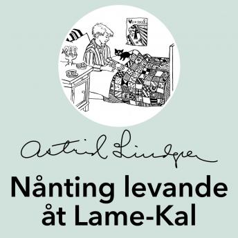 [Swedish] - Nånting levade åt Lame-Kal