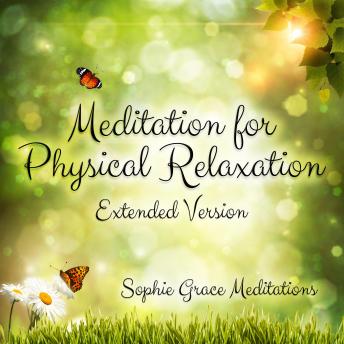 Meditation for Physical Relaxation. Extended Version
