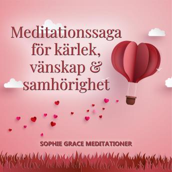 [Swedish] - Meditationssaga för kärlek, vänskap och samhörighet