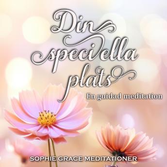 [Swedish] - Din speciella plats. En guidad meditation