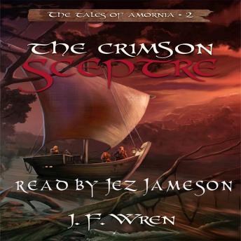 The Tales of Amornia, Book 2:  The Crimson Sceptre