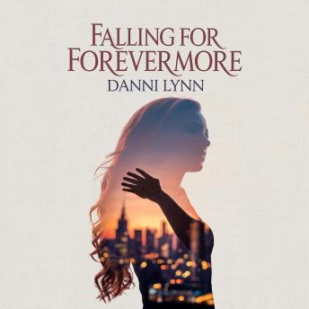 Falling for Forever More