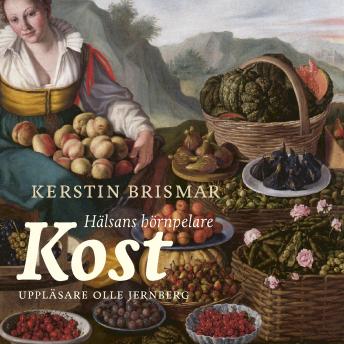 [Swedish] - Kost: Hälsans hörnpelare