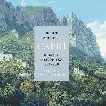 [Swedish] - Capri: Kulturhistoriska skisser