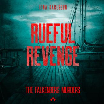 Rueful Revenge - Tina Karlsson Rueful Revenge - Tina Karlsson