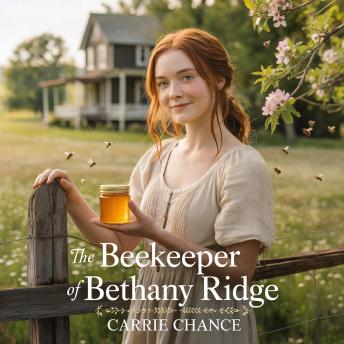 The Beekeeper of Bethany Ridge