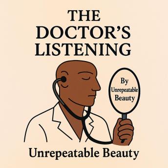 The Doctor’s Listening: The Listening Clinic