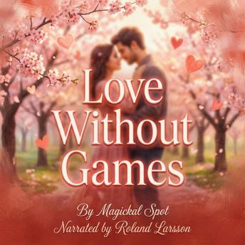 Love Without Games: Direct Dating for People Done With the Rules