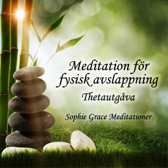 [Swedish] - Meditation för fysisk avslappning. Thetautgåva
