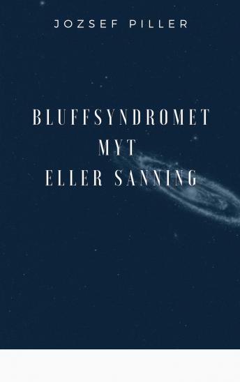 [Swedish] - Bluffsyndromet - Myt eller sanning