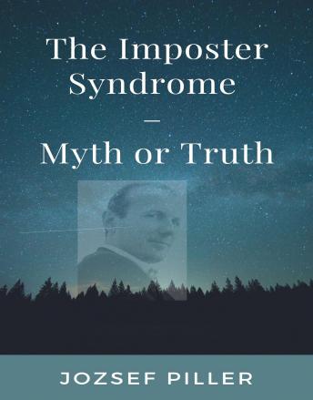 The Imposter Syndrome, The – Myth or Truth?