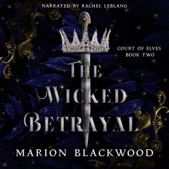 The Wicked Betrayal