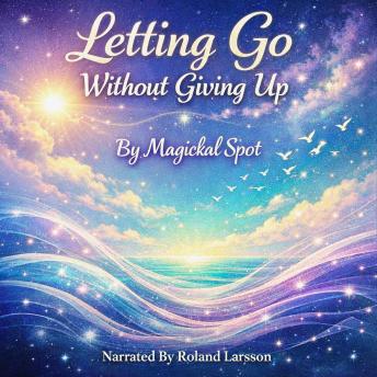 Letting Go Without Giving Up
