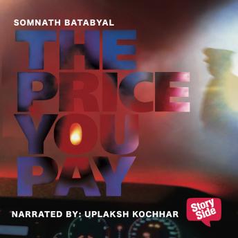Price You Pay, Somnath Batabyal