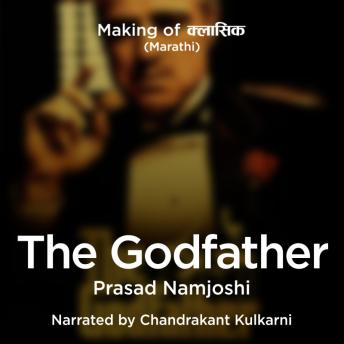 [Marathi] - Making of Classics S01E09 - The Godfather - The Film you can't refuse!