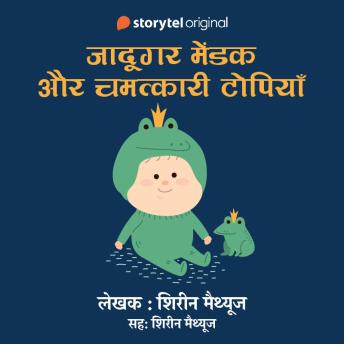[Hindi] - Jadugar Mendak Aur Chamatkari Topiyan