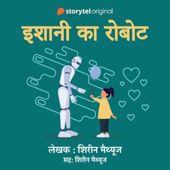 [Hindi] - Ishani Ka Robot