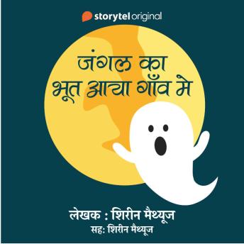 [Hindi] - Jungle Ka Bhoot Aaya Gaon Mein