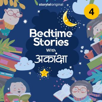 [Hindi] - Bedtime Stories With Aakanksha S01E04