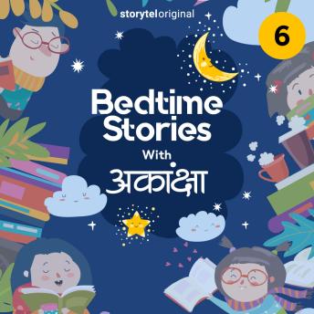 [Hindi] - Bedtime Stories With Aakanksha S01E06